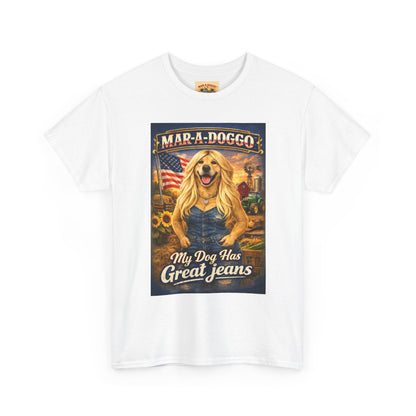 Mar-A-Doggo 'My Dog Has Great Jeans' T-Shirt