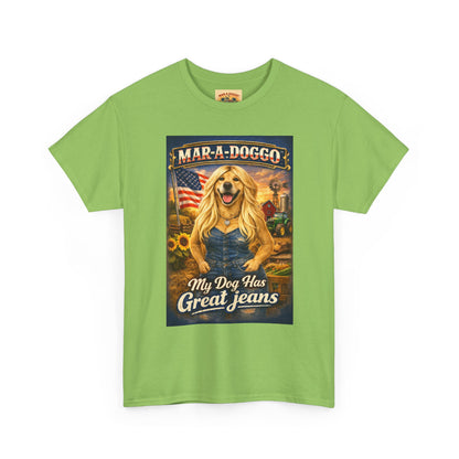 Mar-A-Doggo 'My Dog Has Great Jeans' T-Shirt