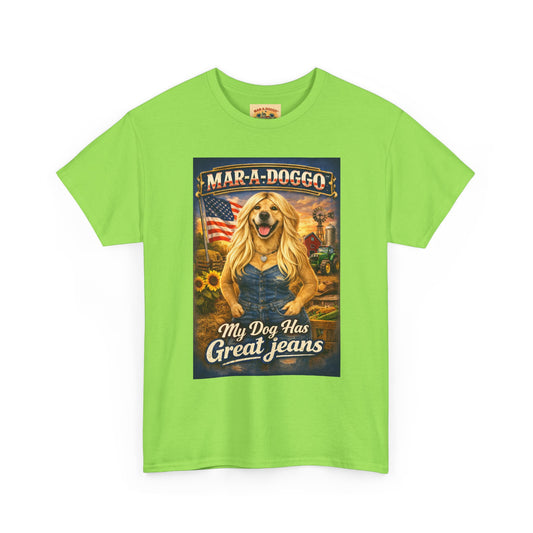 Mar-A-Doggo 'My Dog Has Great Jeans' T-Shirt