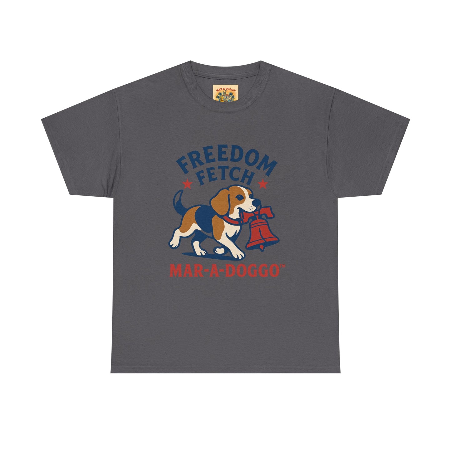Freedom Fetch Tee — Mar-A-Doggo Patriotic Dog T-Shirt