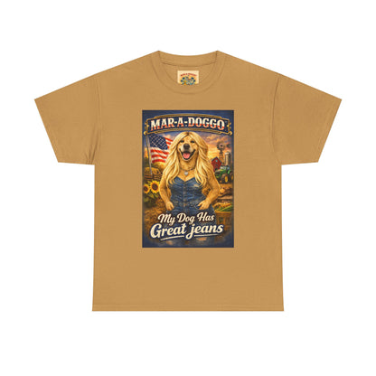 Mar-A-Doggo 'My Dog Has Great Jeans' T-Shirt