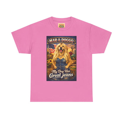 Mar-A-Doggo 'My Dog Has Great Jeans' T-Shirt