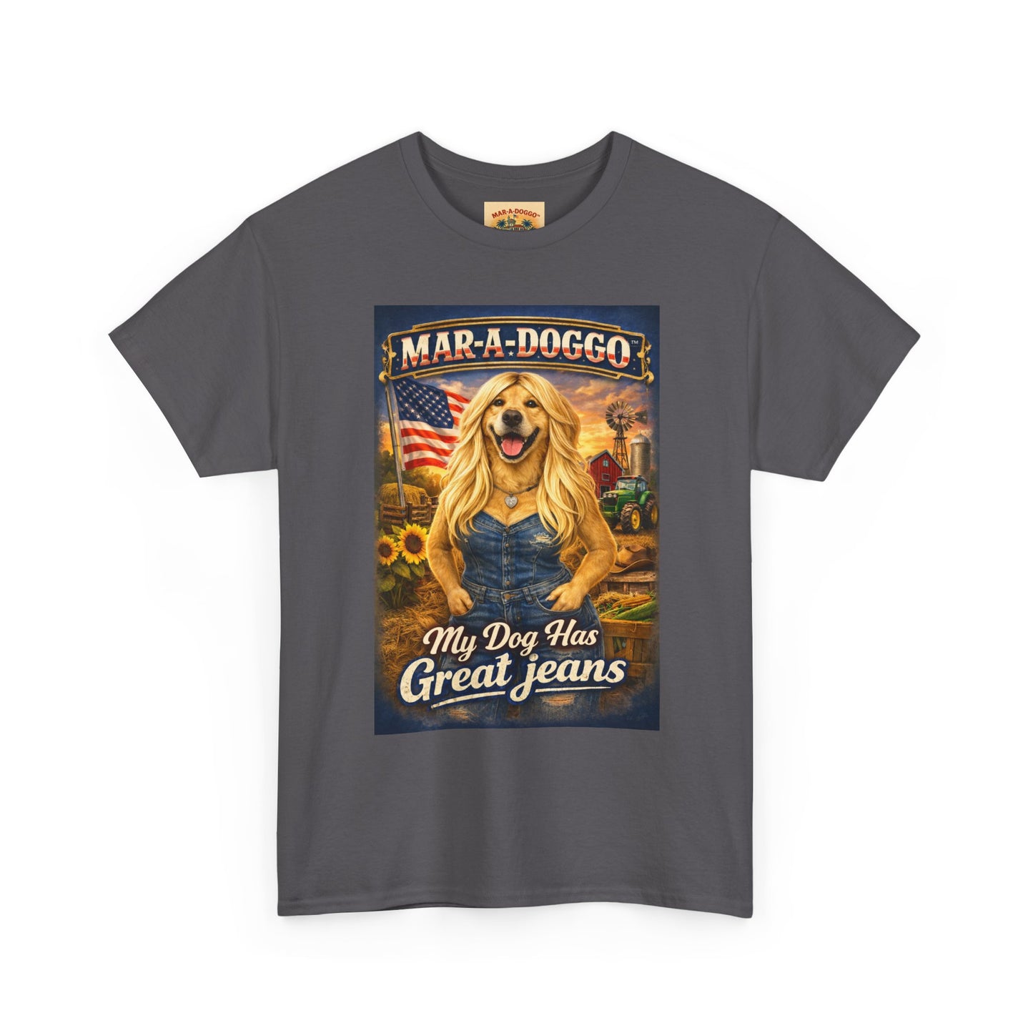 Mar-A-Doggo 'My Dog Has Great Jeans' T-Shirt