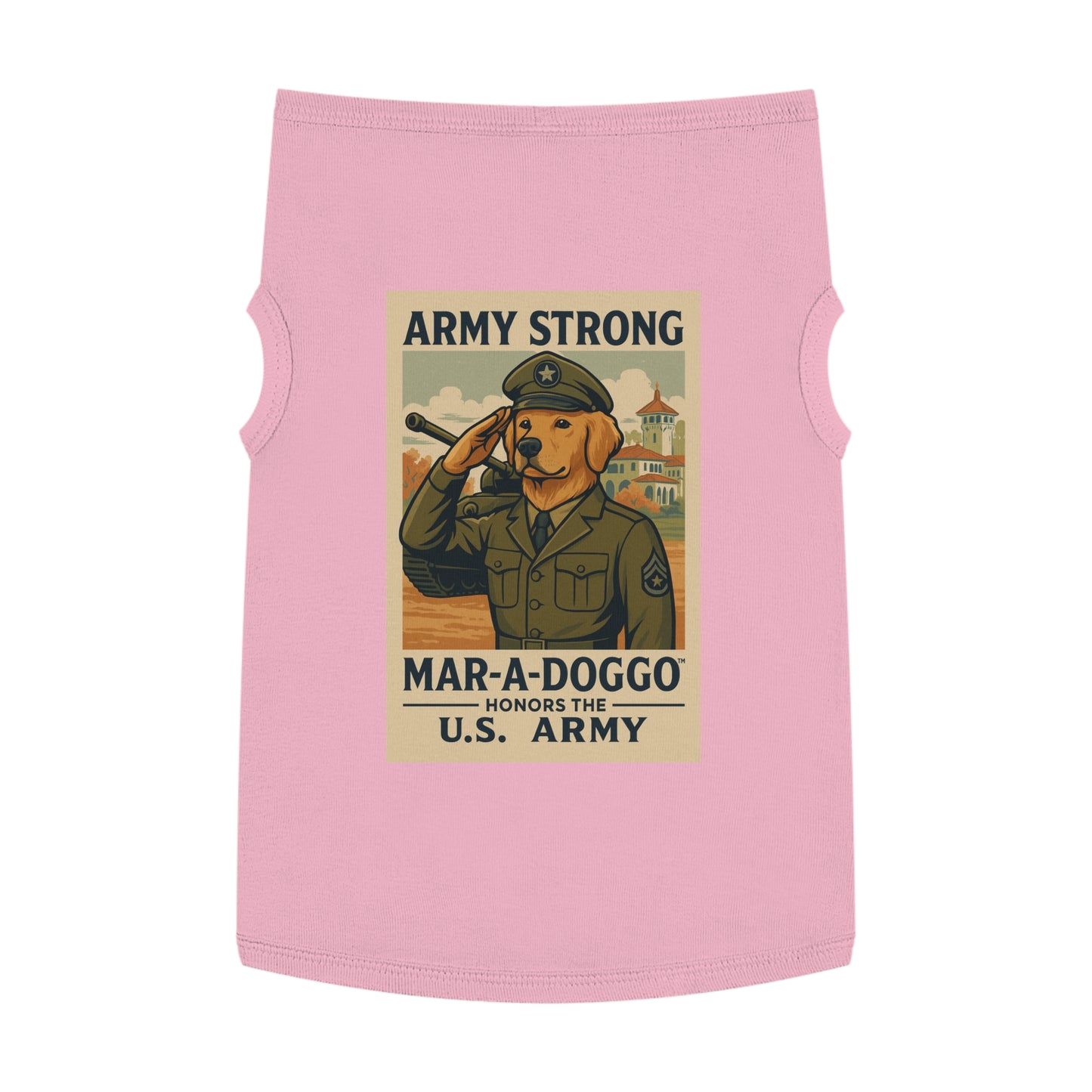 Army Strong Mar-A-Doggo Pet Tank — U.S. Army Tribute Dog Shirt