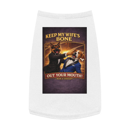 Keep My Wife's Bone Out Your Mouth! (Doggo Tank Top)