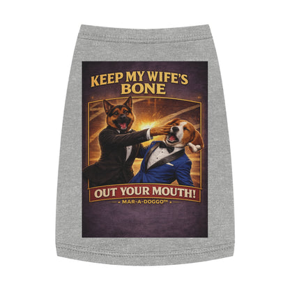 Keep My Wife's Bone Out Your Mouth! (Doggo Tank Top)