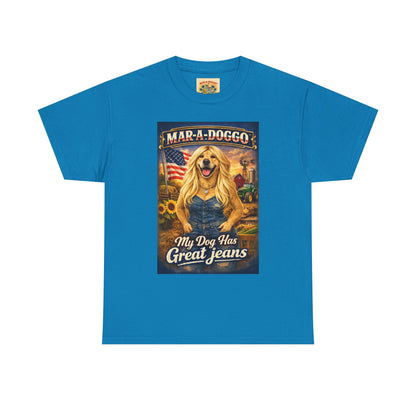 Mar-A-Doggo 'My Dog Has Great Jeans' T-Shirt