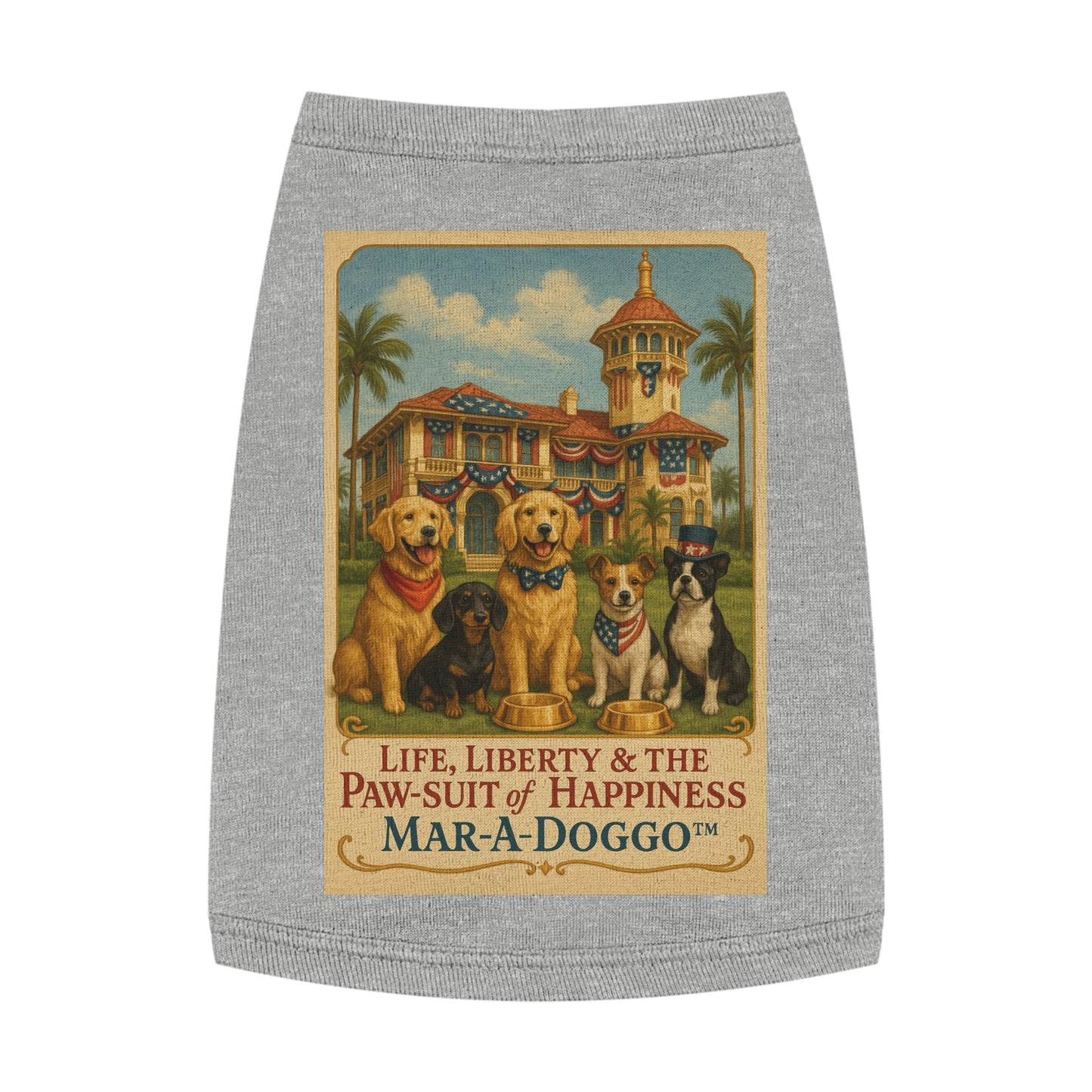 Dog Shirt — Mar‑A‑Doggo 'Life, Liberty & The Paw‑suit of Happiness' Vintage Dog Graphic