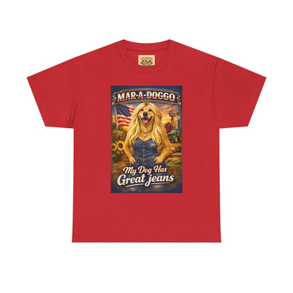 Mar-A-Doggo 'My Dog Has Great Jeans' T-Shirt