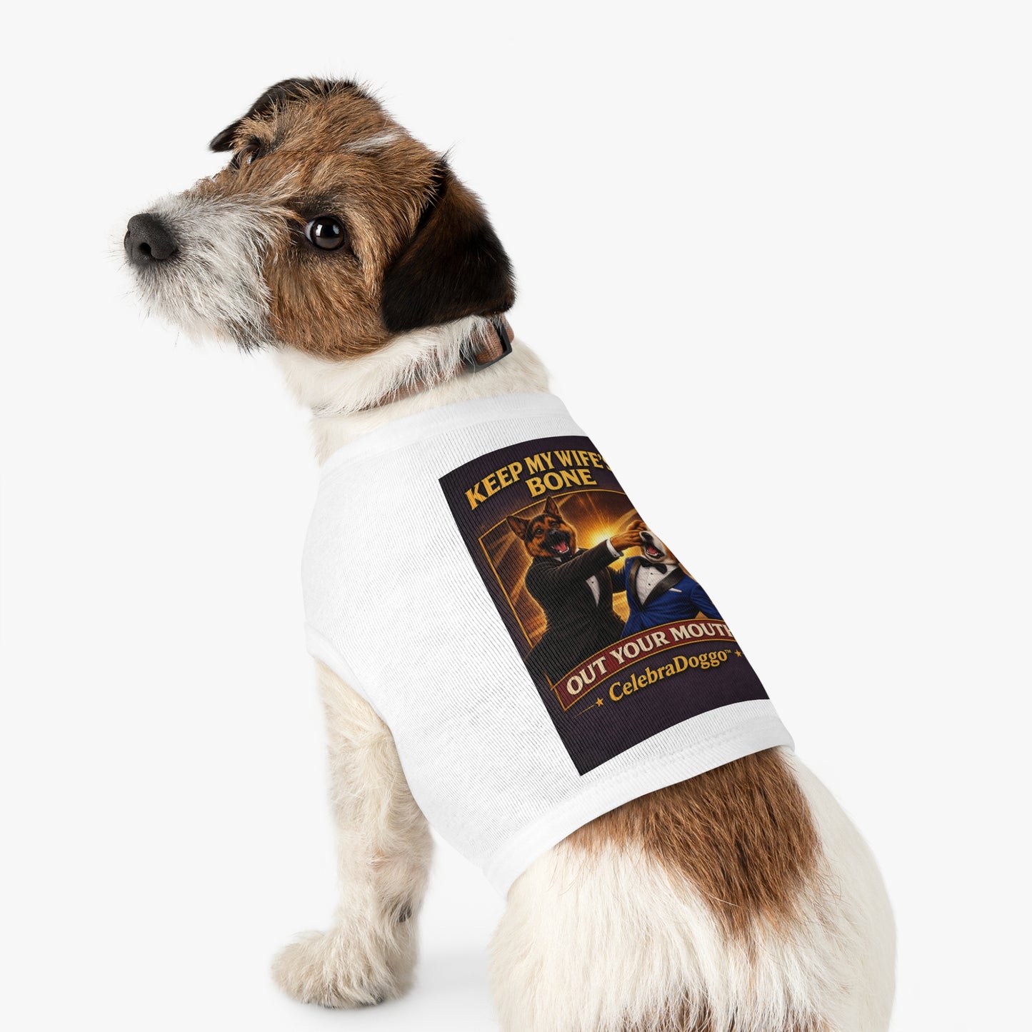 Dog Shirt — "Keep My Wife’s Bone Out Your Mouth!" Vintage Celebratory Pet Tee